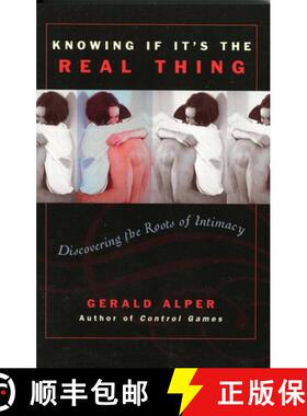 【3-4周达】Knowing If It's the Real Thing: Discovering the Roots of Intimacy (Revised) [9780761829768]