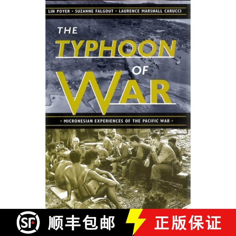 【3-4周达】The Typhoon of War: Micronesian Experiences of the Pacific War [9780824821685]