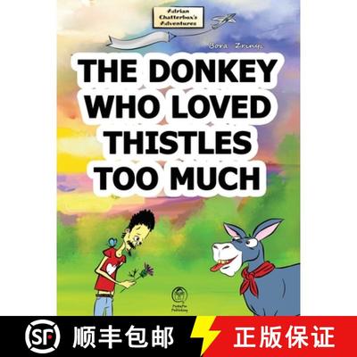 【3-4周达】The Donkey Who Loved Thistles Too Much [9781915028006]