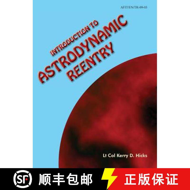 【3-4周达】Introduction to Astrodynamic Reentry [9781782663102]