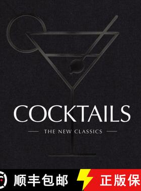 【3-4周达】Cocktails: The New Classics (Elevate Your At-Home Bartending with 500 Professional Drink R... [9781646434084]