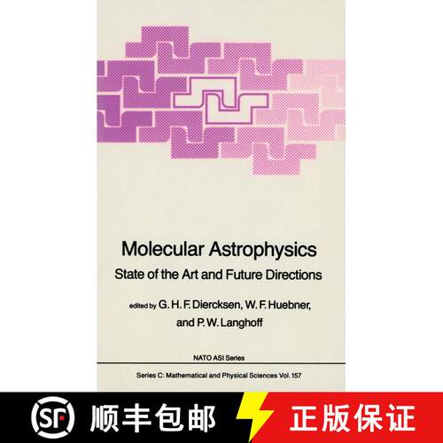 【3-4周达】Molecular Astrophysics : State of the Art and Future Directions [9789401088985]