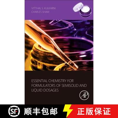 【3-4周达】精装 Essential Chemistry for Formulators of Semisolid and Liquid Dosages [9780128010242]