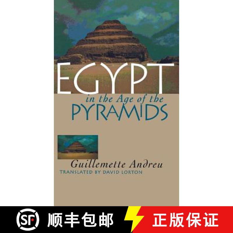 【4周达】Egypt in the Age of the Pyramids [9780801432224]