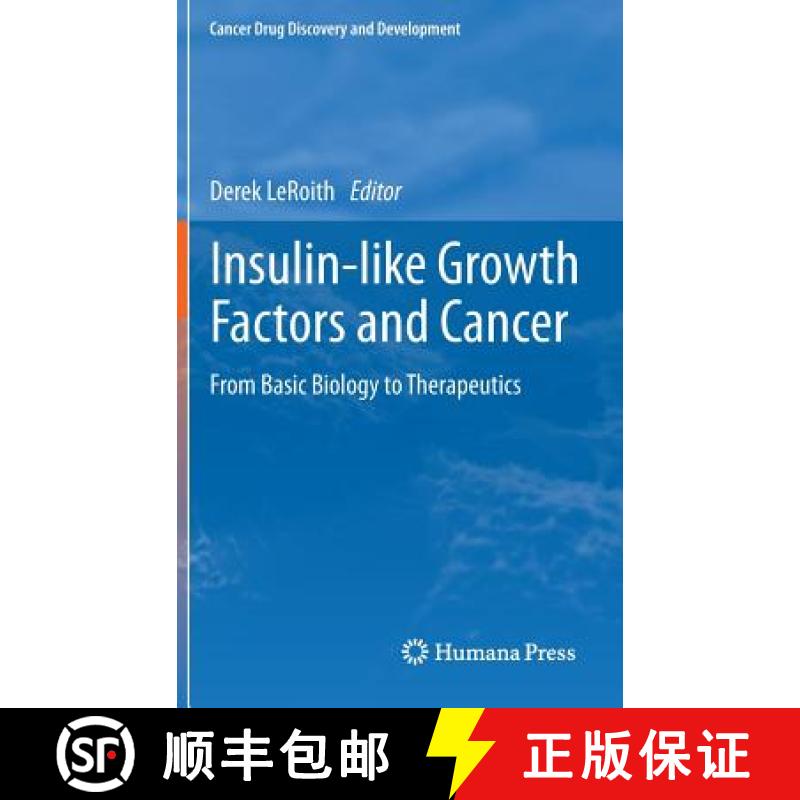 【3-4周达】Insulin-like Growth Factors and Cancer : From Basic Biology to Therapeutics [9781461405979]