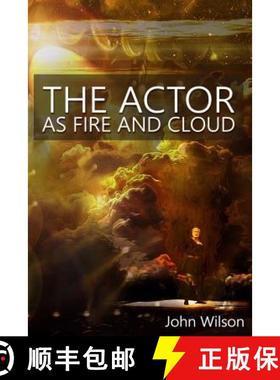 预订 The Actor as Fire and Cloud [9780692659595]