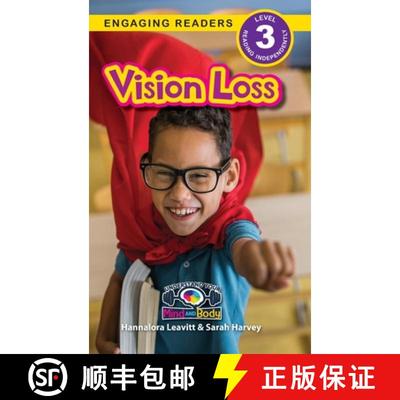 【3-4周达】Vision Loss: Understand Your Mind and Body (Engaging Readers, Level 3) [9781774767887]