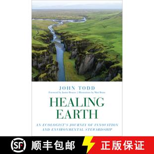 【3-4周达】Healing Earth: An Ecologist's Journey of Innovation and Environmental Stewardship [9781623172985]