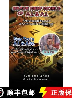 【3-4周达】Brave New World of A.I + A.I : Artificial Intelligence & Anthropoid Intelligence [9798330497935]