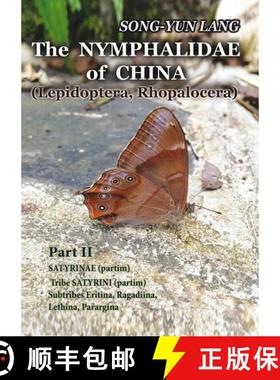 预订 The Nymphalidae of China (Lepidoptera, Rhopalocera), Volume 2: Satyrinae (Partim), Tribe Satyrin... [9788090490093]