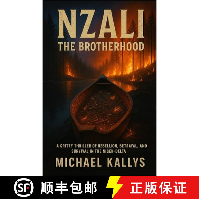 【3-4周达】NZALI: The Brotherhood  - A Gritty Thriller of Rebellion, Betrayal, and Survival in the Ni... [9781036920227]