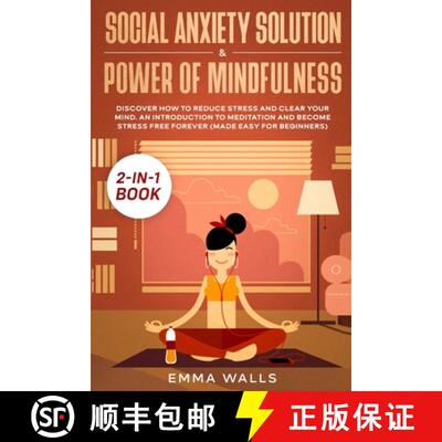 【3-4周达】Social Anxiety Solution and Power of Mindfulness 2-in-1 Book: Discover How to Reduce Stres... [9781952083983]