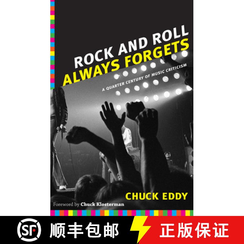 【3-4周达】Rock and Roll Always Forgets: A Quarter Century of Music Criticism [9780822350101]