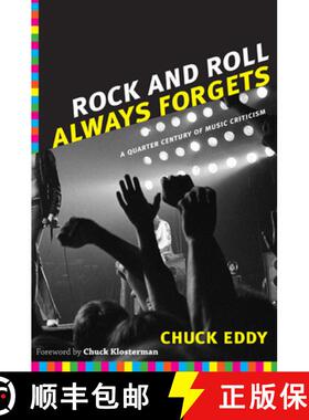 【3-4周达】Rock and Roll Always Forgets: A Quarter Century of Music Criticism [9780822350101]