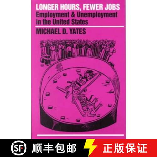 【3-4周达】Longer Hours, Fewer Jobs: Employment and Unemployment in the United States [9780853458883]