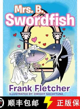 预订 Mrs. B Swordfish [9781956480955]