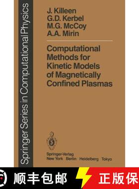 【3-4周达】Computational Methods for Kinetic Models of Magnetically Confined Plasmas [9783642859564]