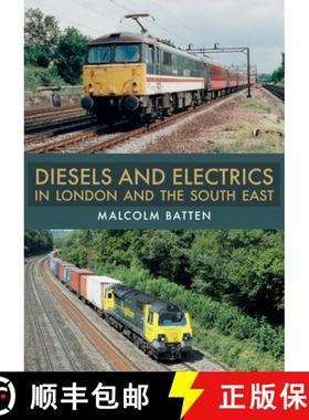【3-4周达】Diesels and Electrics in London and the South East [9781445690575]