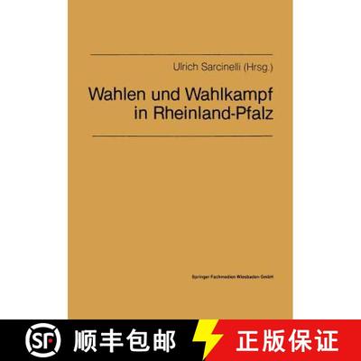【3-4周达】Wahlen und Wahlkampf in Rheinland-Pfalz : Beiträge für die politische Bildungsarbeit aus... [9783663117988]