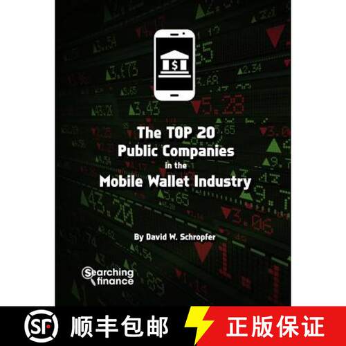 【3-4周达】The Top 20 Public Companies In The Mobile Wallet Industry [9781907720734]