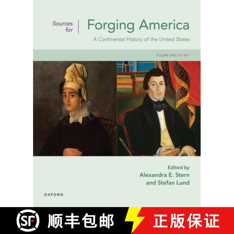 【3-4周达】Sources for Forging America Volume One: A Continental History of the United States [9780197657072]