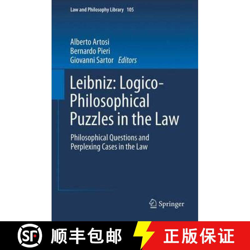 【3-4周达】Leibniz: Logico-Philosophical Puzzles in the Law : Philosophical Questions and Perplexing ... [9789400751910]