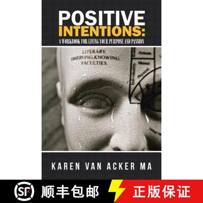 【3-4周达】Positive Intentions : A workbook for Living Your Purpose and Passion [9781504360067]