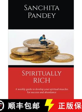 【3-4周达】Spiritually Rich - A weekly guide to develop your spiritual muscles for success and abundance [9781636405735]