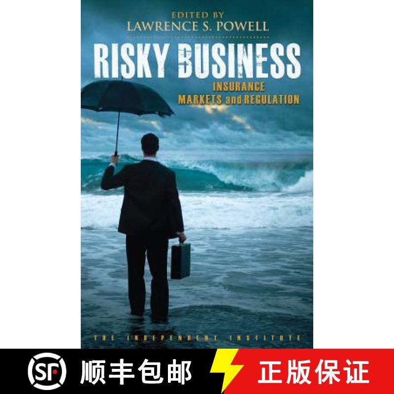【3-4周达】Risky Business: Insurance Markets and Regulation [9781598131178]