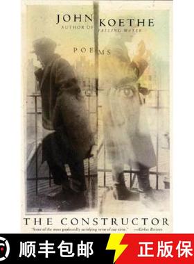 【3-4周达】Constructor Poems by John Koethe [9780060956356]