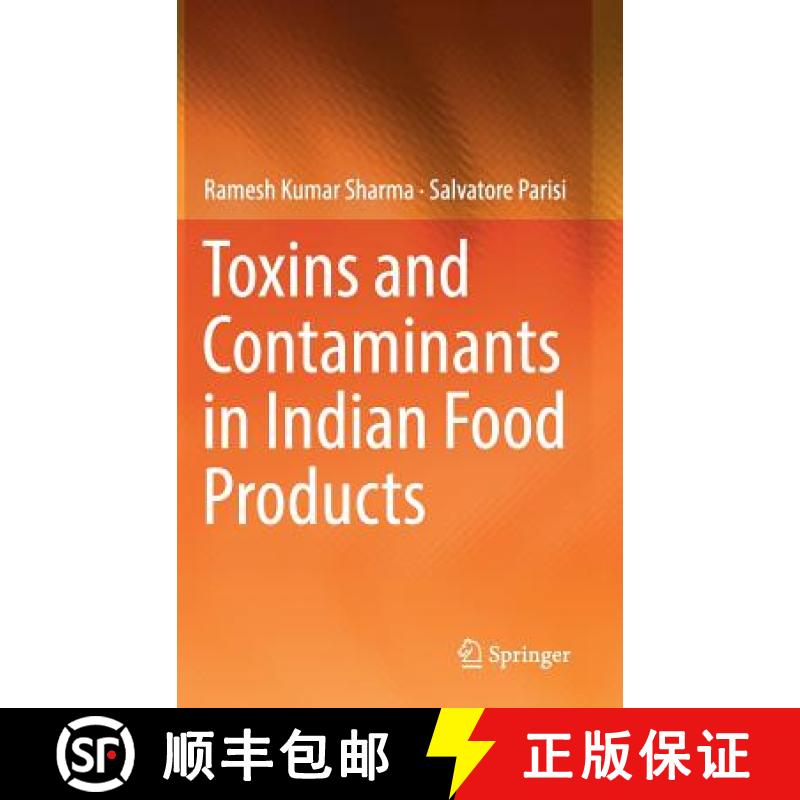 【3-4周达】Toxins and Contaminants in Indian Food Products [9783319480473]