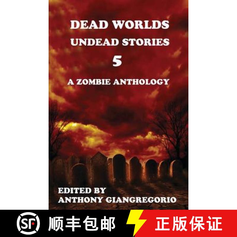 【2-3周达】Dead Worlds: Undead Stories Volume 5 [9781935458494]