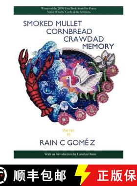 预订 Smoked Mullet Cornbread Crawdad Memory [9780985133726]