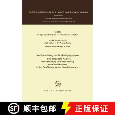 【3-4周达】Berufsausbildung und Beschäftigungssystem: Eine empirische Analyse der Vermittlung und Ve... [9783531025377]