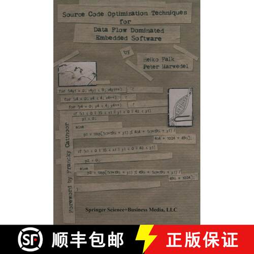 【3-4周达】Source Code Optimization Techniques for Data Flow Dominated Embedded Software [9781441952547]