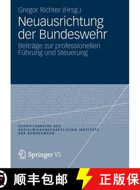 【3-4周达】Neuausrichtung der Bundeswehr : Beiträge zur professionellen Führung und Steuerung [9783531182278]