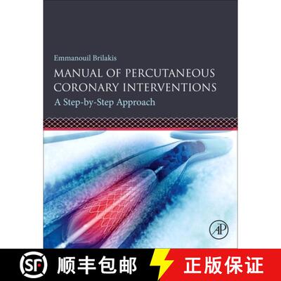 【3-4周达】Manual of Percutaneous Coronary Interventions: A Step-by-Step Approach [9780128193679]