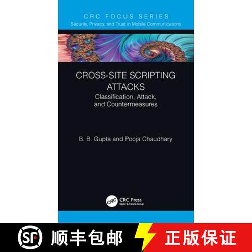 【3-4周达】精装 Cross-Site Scripting Attacks: Classification, Attack, and Countermeasures [9780367367701]