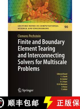 【3-4周达】Finite and Boundary Element Tearing and Interconnecting Solvers for Multiscale Problems [9783642444388]