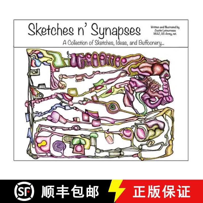 【3-4周达】Sketches n' Synapses: A Collection of Sketches, Ideas, and Buffoonery [9781732237308]