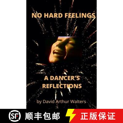 【3-4周达】No Hard Feelings - A Dancer's Reflections [9798230823292]