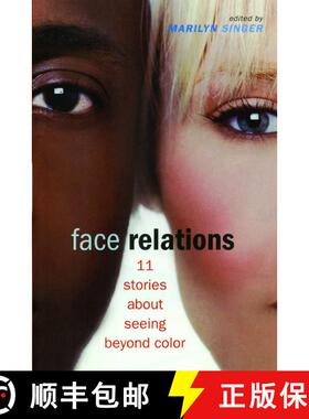 【3-4周达】Face Relations: 11 Stories About Seeing Beyond Color [9781442496163]