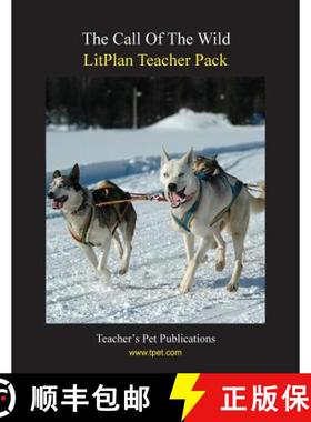 预订 Litplan Teacher Pack: The Call of the Wild [9781602491380]
