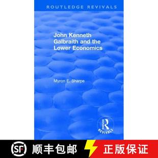 and 9781138045200 4周达 Economics Lower the Galbraith Kenneth John