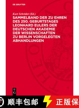 【3-4周达】精装 Sammelband der zu Ehren des 250. Geburtstages Leonhard Eulers der Deutschen Akademie ... [9783112732861]