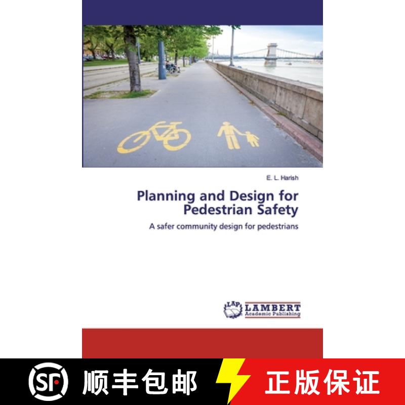 【3-4周达】Planning and Design for Pedestrian Safety [9786200539731]