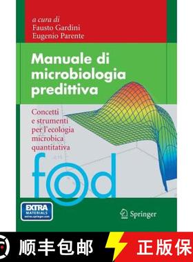 【3-4周达】Manuale di microbiologia predittiva : Concetti e strumenti per l'ecologia microbica quanti... [9788847053540]