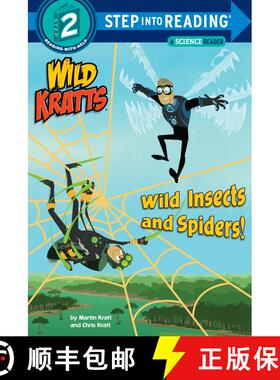 【3-4周达】Wild Insects And Spiders! (Wild Kratts) Step Into Reading Lvl 2 [9781101939017]