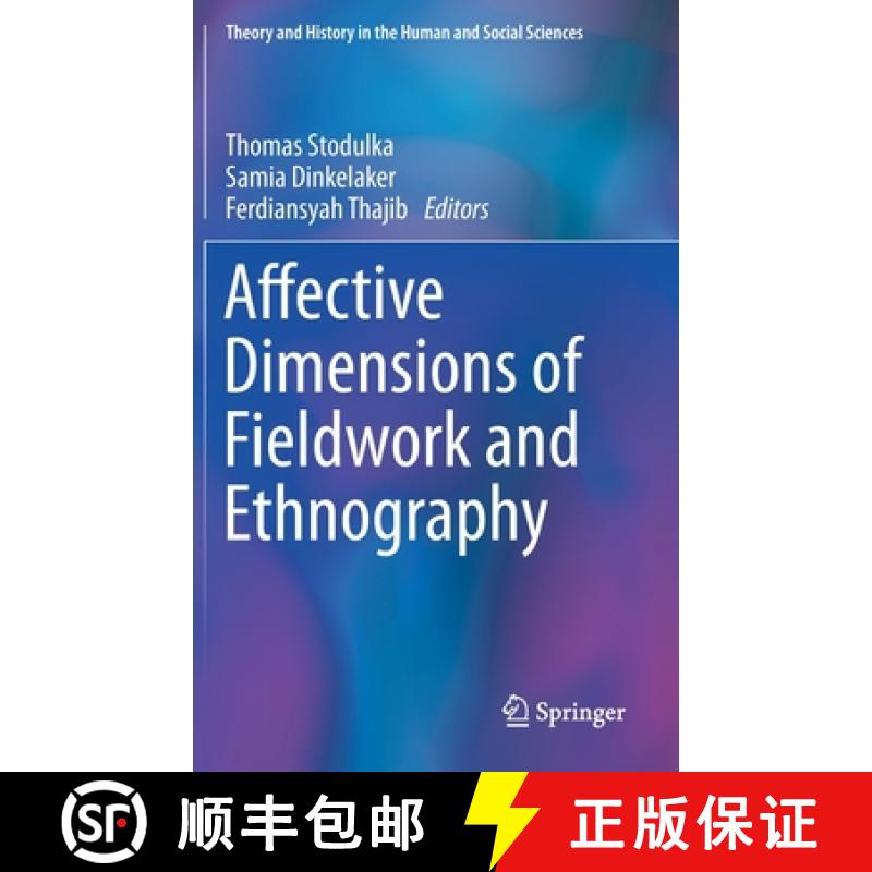 【3-4周达】Affective Dimensions of Fieldwork and Ethnography [9783030208301]