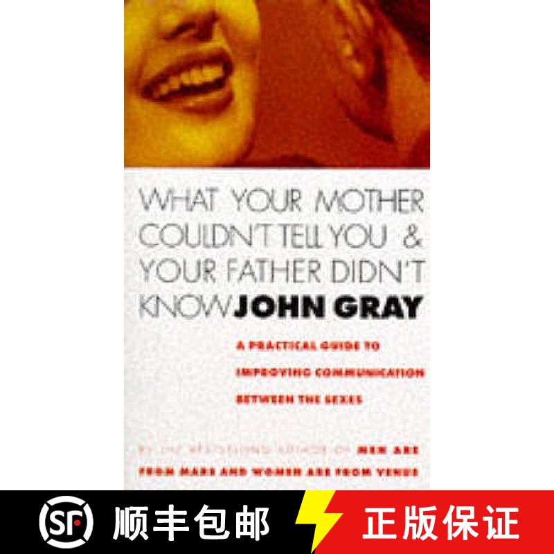 【2-3周达】What Your Mother Couldn't Tell You And Your Father Didn't Know : A Practical Guide to Impr... [9780091806538]